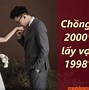 Chồng Sinh Năm 2000 Vợ Sinh Năm 2000