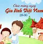 Những Hình Ảnh Về Ngày Gia Đình Việt Nam