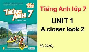 Tiếng Anh Lớp 7 Unit 2 Lesson 3 A Closer Look 2