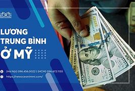 Xkld Mỹ 2022 Lương Bao Nhiều Một Tháng